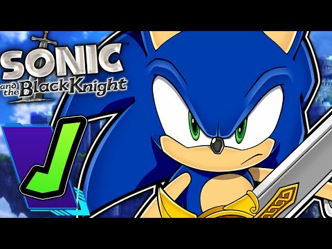 Sonic and the Black Knight Is Actually Really Good