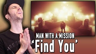 MAN WITH A MISSION - &quot;Find You&quot; REACTION!!!