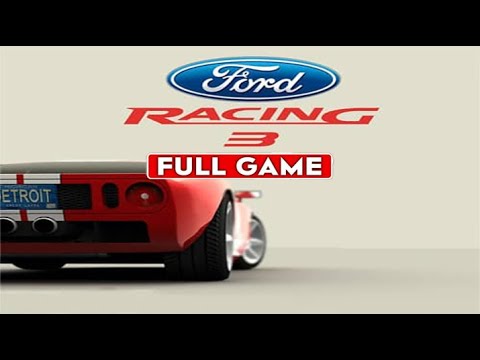 FORD RACING 3 - Gameplay Walkthrough FULL GAME [1080p HD] - No Commentary