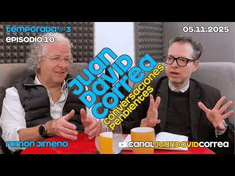 Juan David Correa - Conversaciones Pendientes. Con Ramón Jimeno.