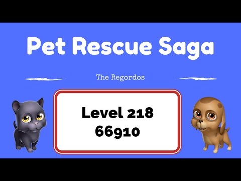 Pet Rescue Saga Level 218 66910 points No Boosters