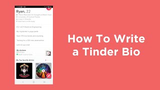 How To Write a Tinder Bio (For Guaranteed Matches)