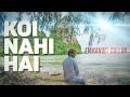 Koi Nahi Hai | New Hindi Christian Song 2019 | Emmanuel Gollar | @JudahPlows | Cover Song