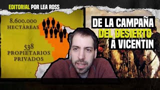 VIDEO: De la campaña del desierto a Vicentin