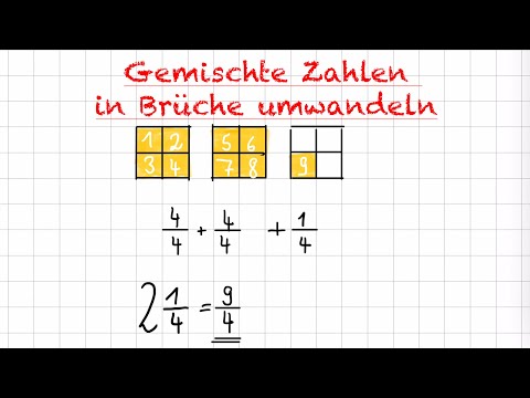 Gemischte Zahlen in Brüche umwandeln ("Gemischte Zahl in Bruch umformen")