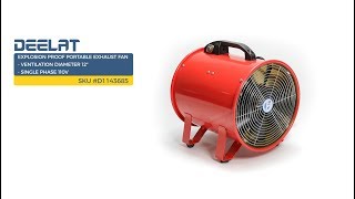 Explosion Proof Portable Exhaust Fan - Ventilation Diameter 12