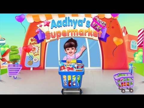 Aadhya's Supermarket Games video