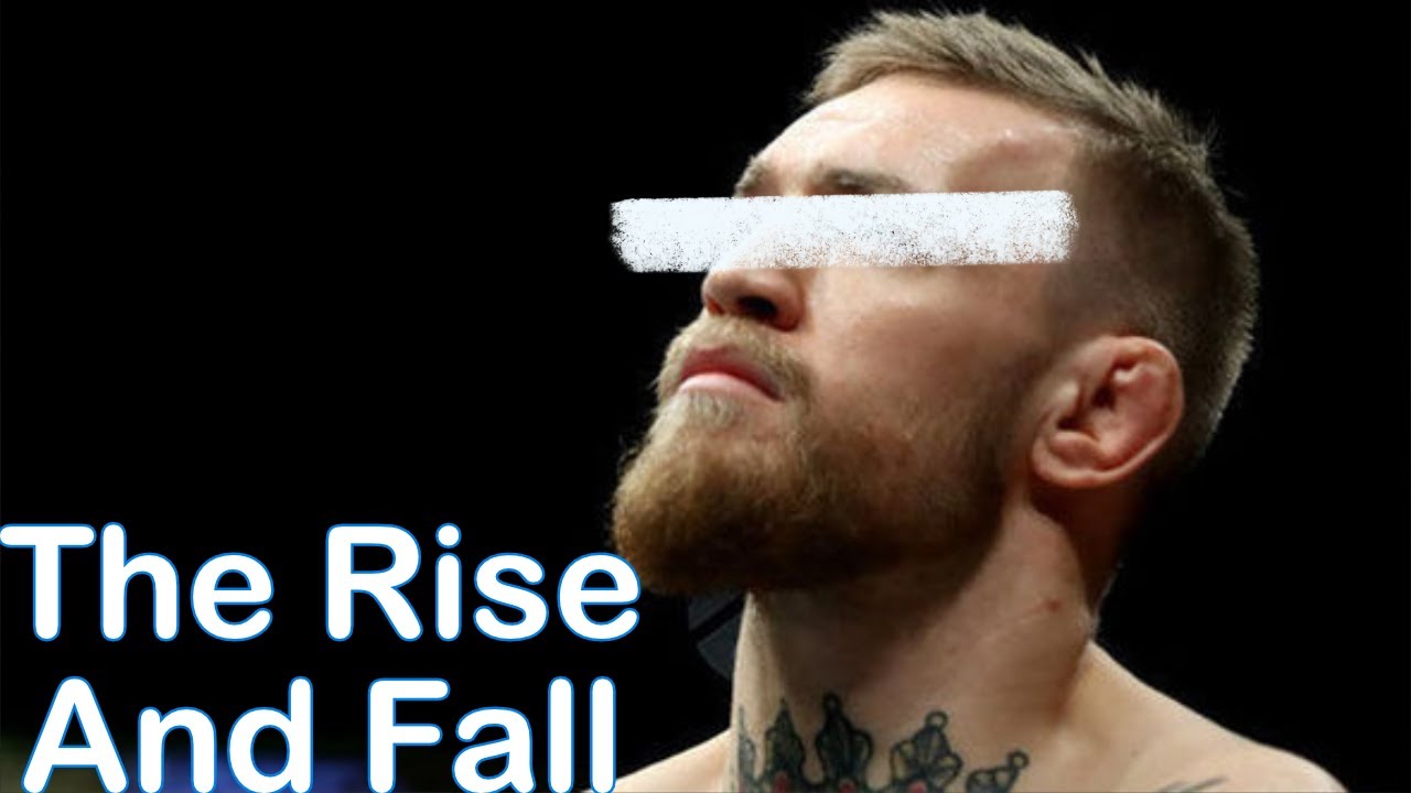 The Rise And Fall Of Conor McGregor
