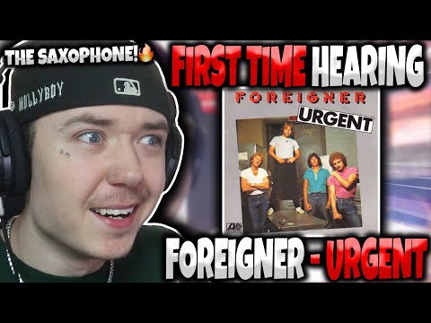 HIP HOP FAN'S FIRST TIME HEARING 'Foreigner - Urgent | GENUINE REACTION