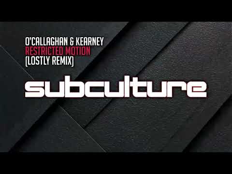O'Callaghan & Kearney - Restricted Motion (Lostly Remix)