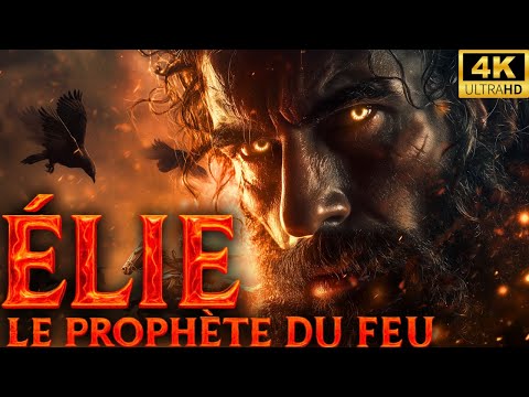 ÉLIE - Le PROPHÈTE des FLAMMES (2025) : Le FILM qui a CHOQUÉ LE MONDE ENTIER