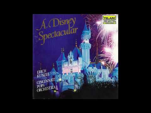A Disney Spectacular, Erich Kunzel, Cincinnati Pops Orchestra