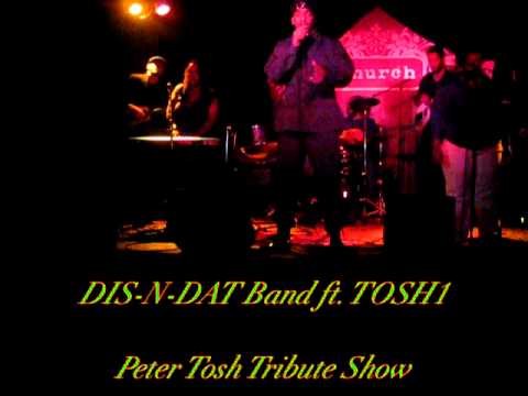 TOSH1 with Dis-n-Dat Band for Peter Tosh Tribute