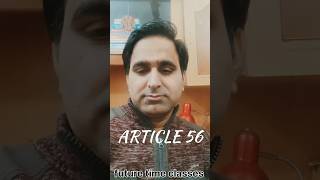 ARTICLE56 #futuretime #motivation #indianconstituion #ytshort#shorts #upscpolity