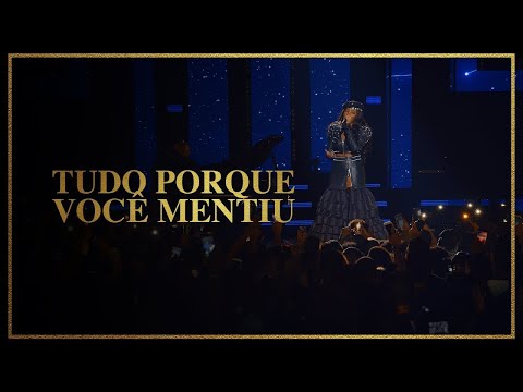 Video thumbnail for Tudo Porque Você Mentiu (Ao Vivo)