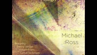 Michael Ross - Yak Attack (feat. William Evans, LaRue Nickelson, Danny Jordan, Walt Hubbard)