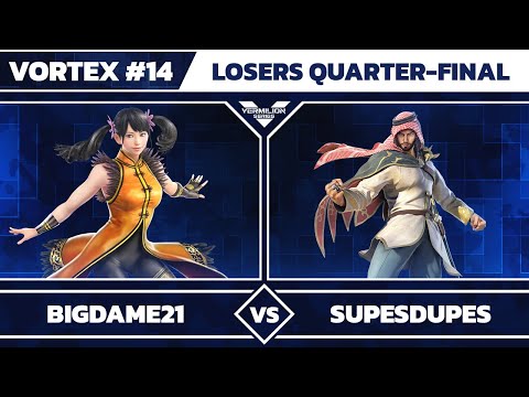 [Vortex #14] WD | BigDame21 vs supesdupes - Losers Quarter-Final - Tekken 7