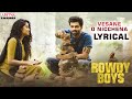 Vesaane O Nicchena Lyrical RowdyBoys Songs Ashish Anupama Devi Sri Prasad Harsha Konuganti