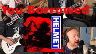 You Borrowed - Helmet cover