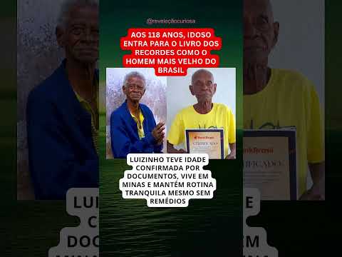 RECORDE HISTÓRICO: Idoso de 118 anos entra para o livro brasileiro #noticias #fofoca