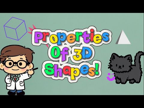 Learn About Properties of 3D Shapes! Faces! Edges! Vertices!