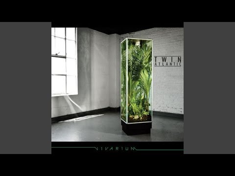 Better Weather - Twin Atlantic