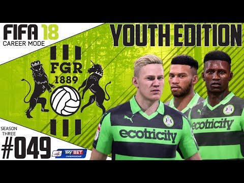 Fifa 18 Career Mode  - Youth Edition - Forest Green Rovers - EP 49