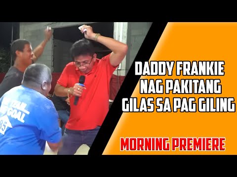 DADDY FRANKIE NILABAS NA ANG TINATAGONG TALENT SA PAG SAYAW