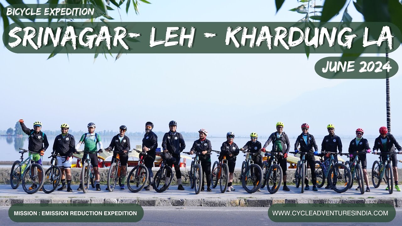 Srinagar - Leh - KhardungLa Bicycle Expedition 2024 | Cycle Adventures India