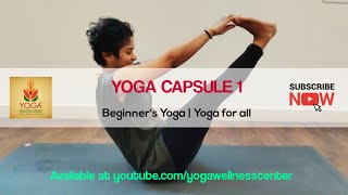 Yoga Capsule 1- Yoga for Beginners | Yoga Wellness Center
