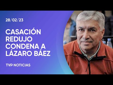 Lázaro Báez recibió una reducción de su condena por la causa "Ruta del dinero"