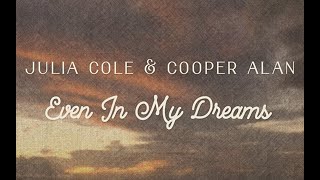 Julia Cole Even In My Dreams