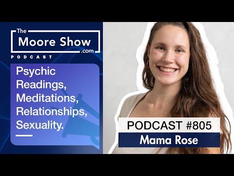 Conversation with Channeler, Psychic Medium Mama Rose | Motherhood, Spirituality, Sexuality | #805