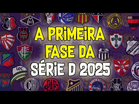 A PRIMEIRA FASE DA SÉRIE D 2025 "PARTE A"