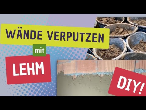 #82 | Tutorial: Verputzen mit Lehm im Neubau DIY