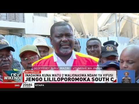 Nairobi: Serikali yadhibitishwa kuwa watu wawili wamekwama kwenye jengo lililoporomoka South C