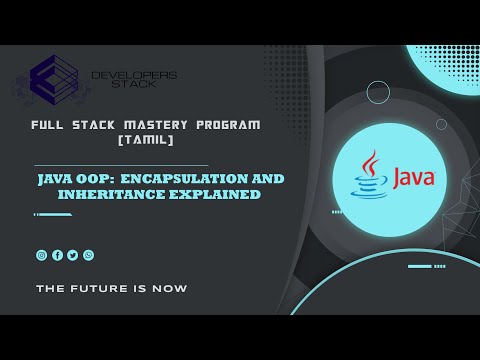 FSMB-Tamil-Day-13-Java OOP: Encapsulation and Inheritance!