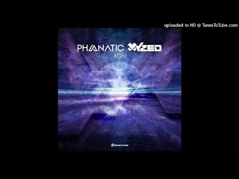 Phanatic & XYZed - Agni (Original Mix)