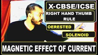 RiGhT HaNd ThUmB RuLe : X PHYSICS:  Magnetic Effect of  CuRRenT  : Current Loop and SoLeNoiD :