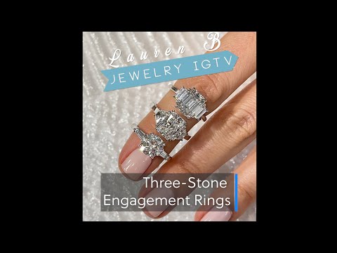 Three Stone Engagement Rings: IGTV Edition