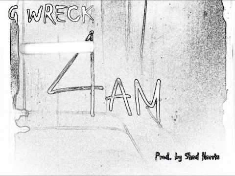 G-Wreck - 4 AM (Prod. by Shad Harris)