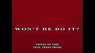 WON'T HE DO IT? by Voices of Fire