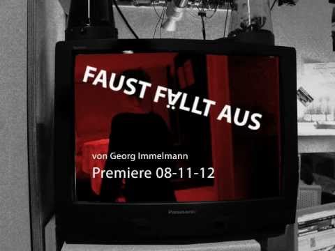 Faust fällt aus