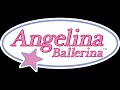 Angelina Ballerina Theme Song Extended High Tone