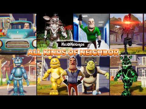 All Kinds of Neighbor // Hello Neighbor – Mods █ Horror Game █