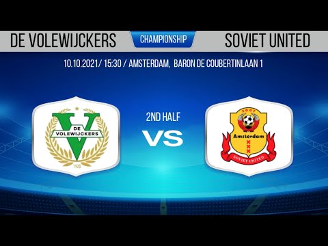 Футбол в Нидерландах . Чемпионат 3 й тур. ASC De Volewijckers vs Soviet United 2-й тайм 10 10 2021