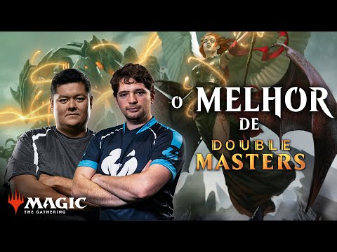 O MELHOR DE DOUBLE MASTERS - Com Carlos "Jaba" Romão e Paulo Vitor "PV" Damo da Rosa - MTG