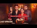 Zakham Last Episode 46 | Aagha Ali - Sehar Khan - Azfar Rehman - Sidra Niazi | @GeoKahani