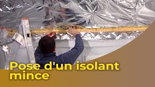 Comment isoler les combles avec un isolant mince