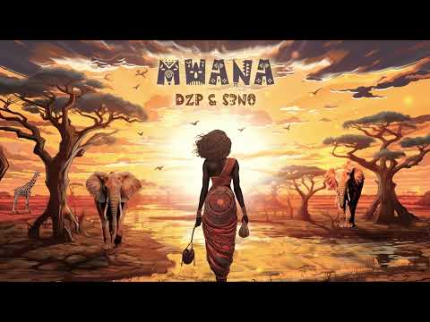 Dzp, S3n0 - Mwana (Original Mix)